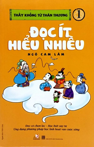 bộ thầy khổng tử thân thương - tập 1: đọc ít hiểu nhiều