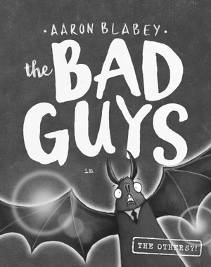 bộ the bad guys - episode 16: in the others?!