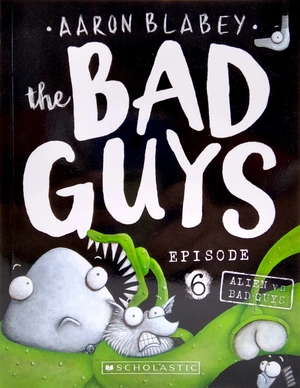 bộ the bad guys - episode 6: alien vs bad guys