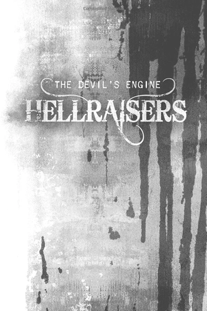 bộ the devil's engine: hellraisers: (book 1)