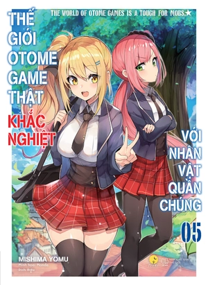bộ thế giới otome game thật khắc nghiệt với nhân vật quần chúng - tập 5 - bản đặc biệt - tặng kèm bìa độc quyền + sticker + bookmark + huy hiệu