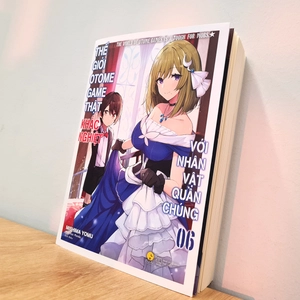 bộ thế giới otome game thật khắc nghiệt với nhân vật quần chúng - tập 6 - tặng kèm bookmark + postcard hai mặt