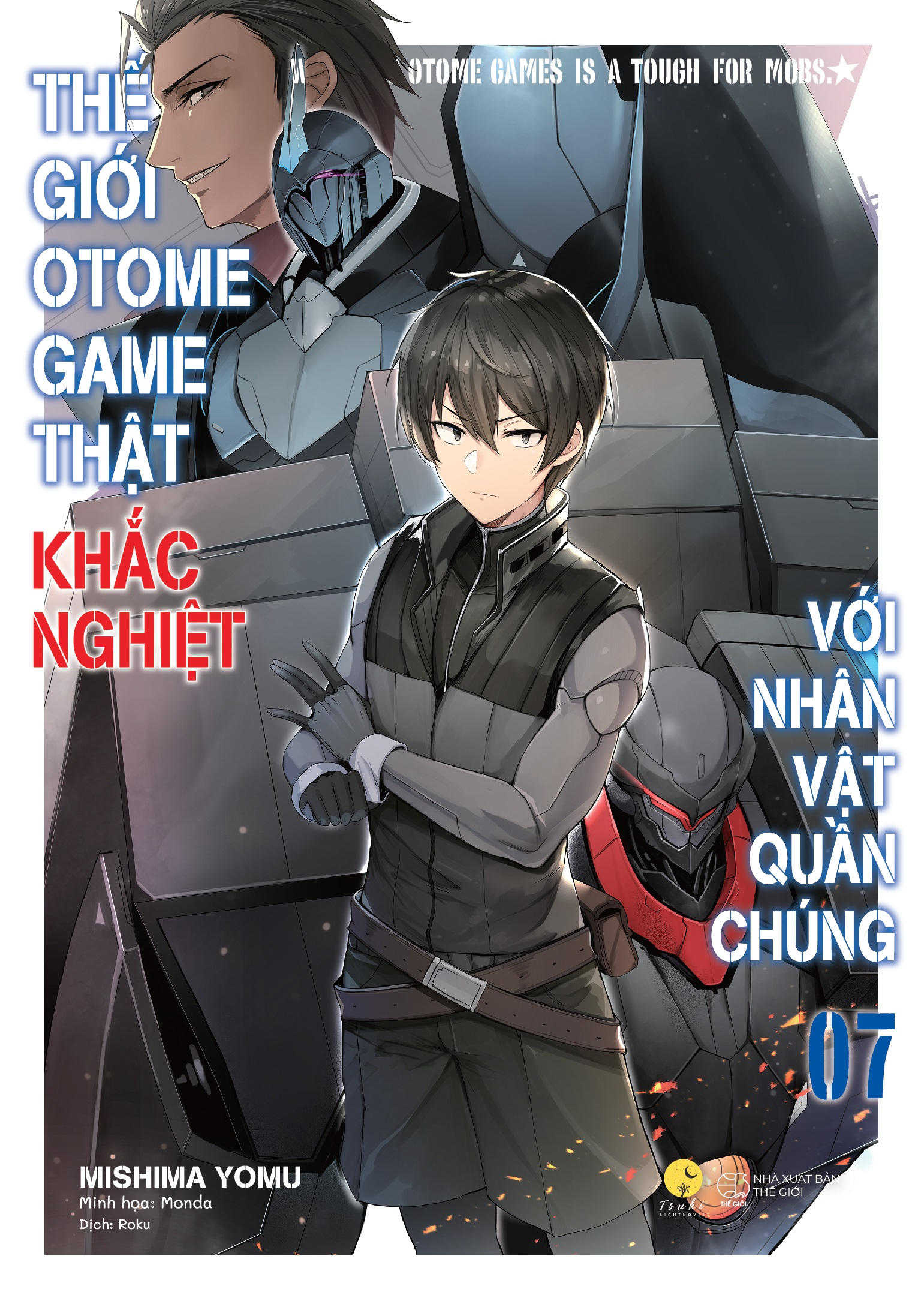 bộ thế giới otome game thật khắc nghiệt với nhân vật quần chúng - tập 7 - tặng kèm bookmark
