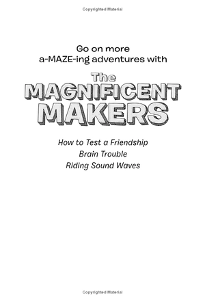 bộ the magnificent makers #1: how to test a friendship