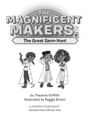 bộ the magnificent makers #4: the great germ hunt