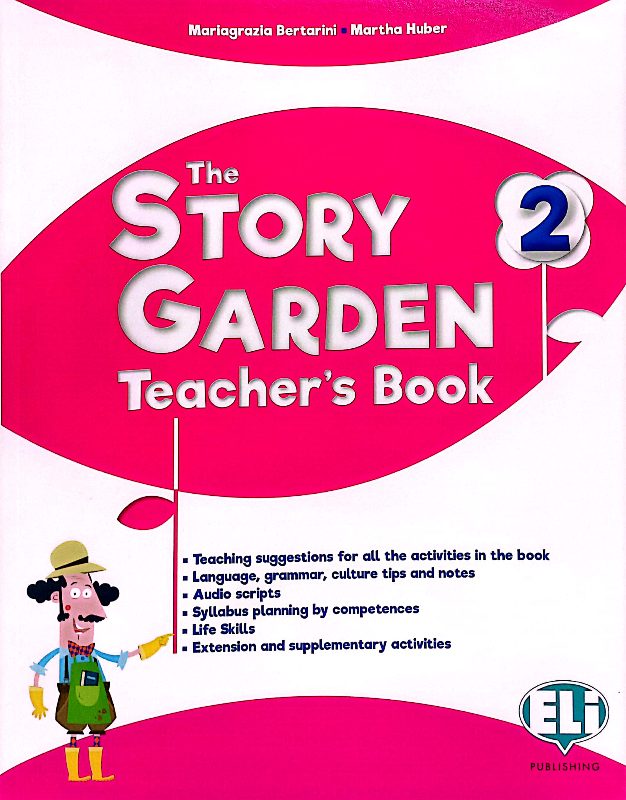 Bo
						
										
										The Story Garden - Teacher’s Book 2 With Digital Code