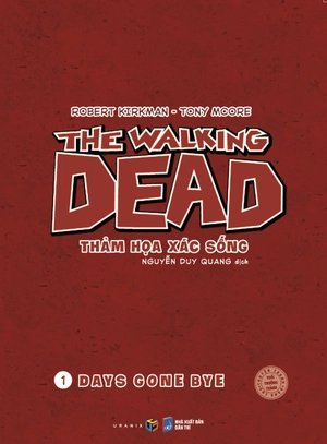 bộ the walking dead - thảm họa xác sống - tập 1: days gone bye