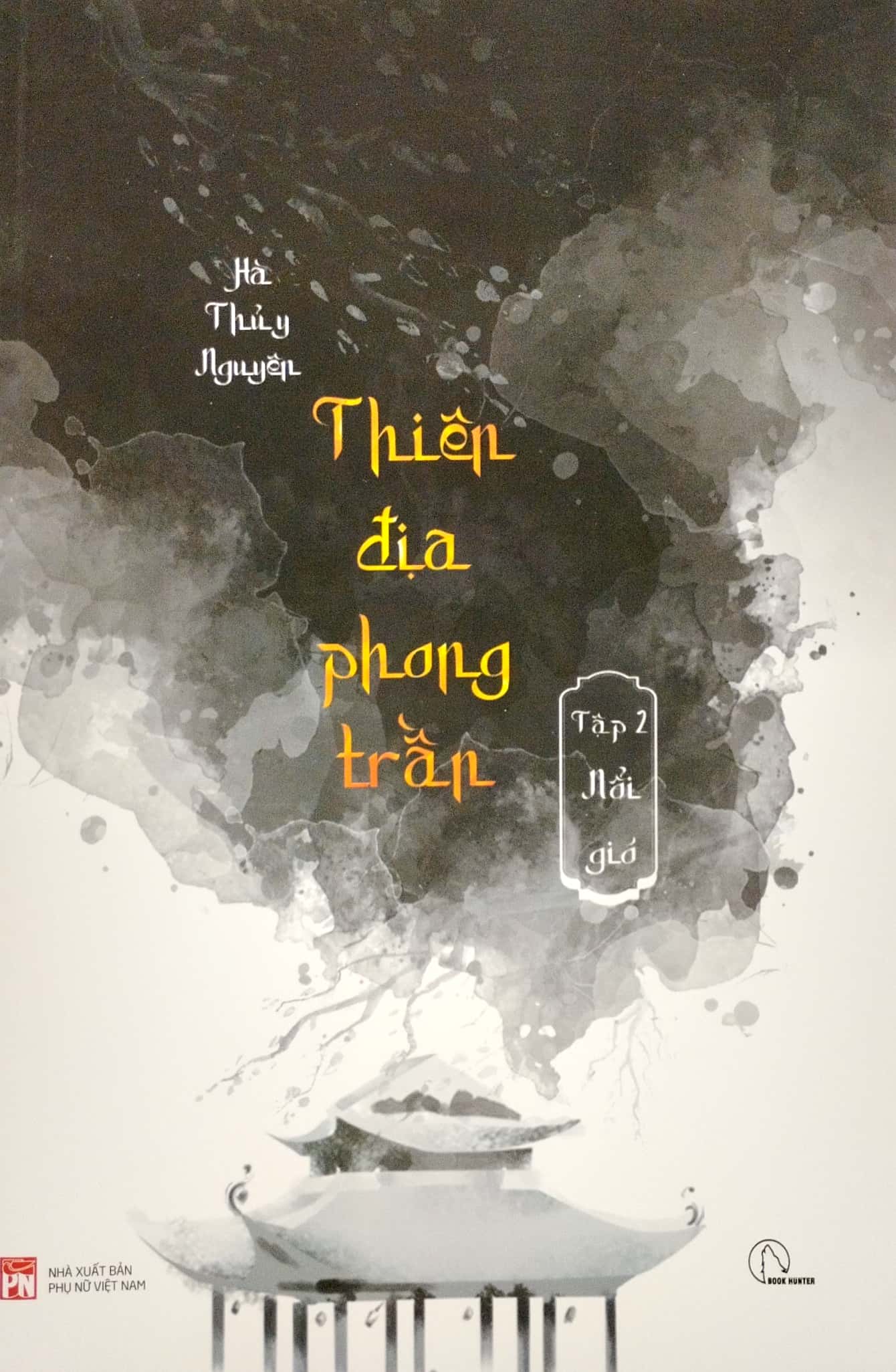 bộ thiên địa phong trần - tập 2 - nổi gió