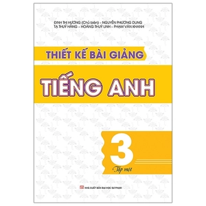 bộ thiết kế bài giảng tiếng anh lớp 3 - tập 1
