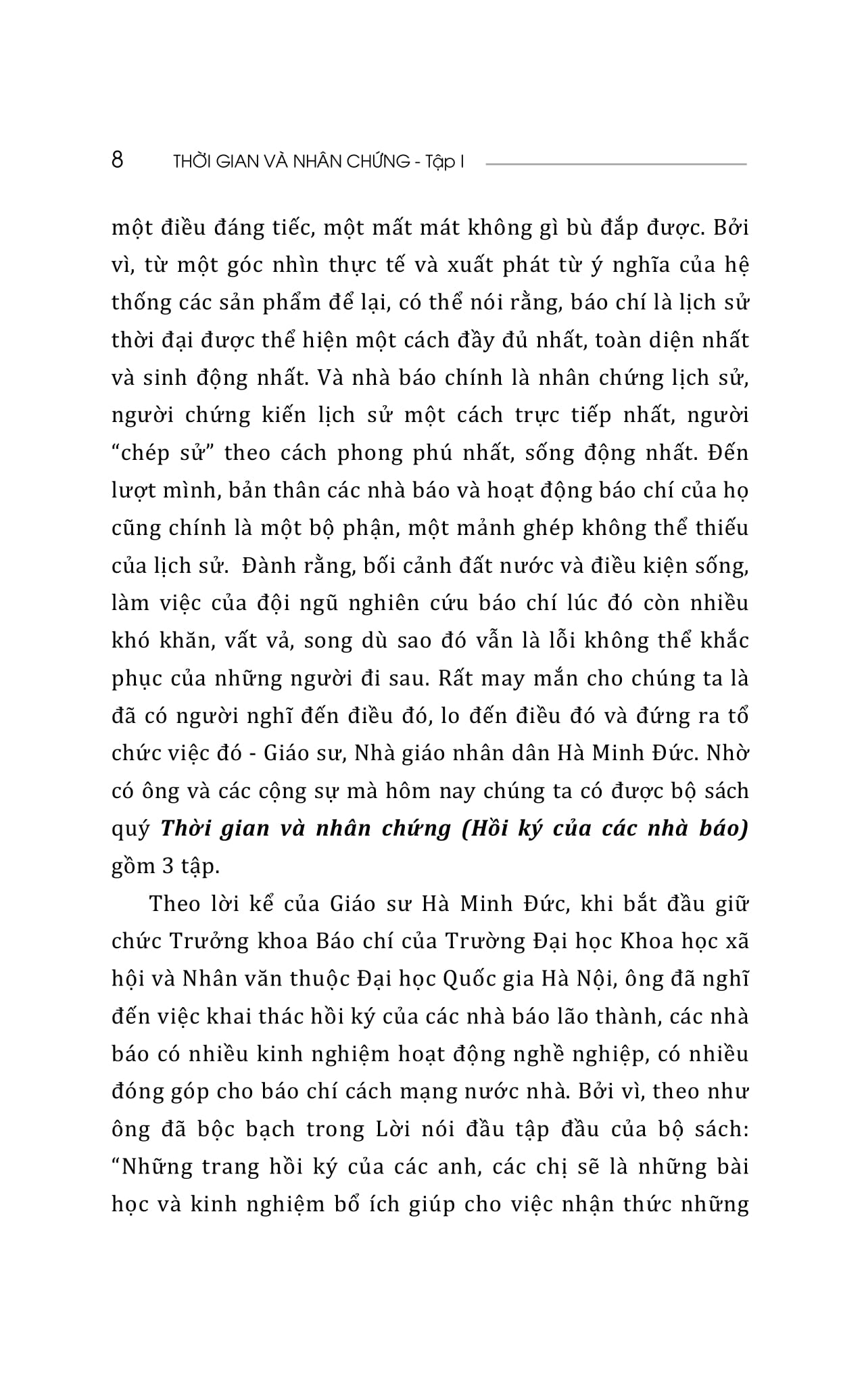 Bo
						
										
										Thoi Gian Va Nhan Chung - Hoi Ky Cua Cac Nha Bao - Tap I