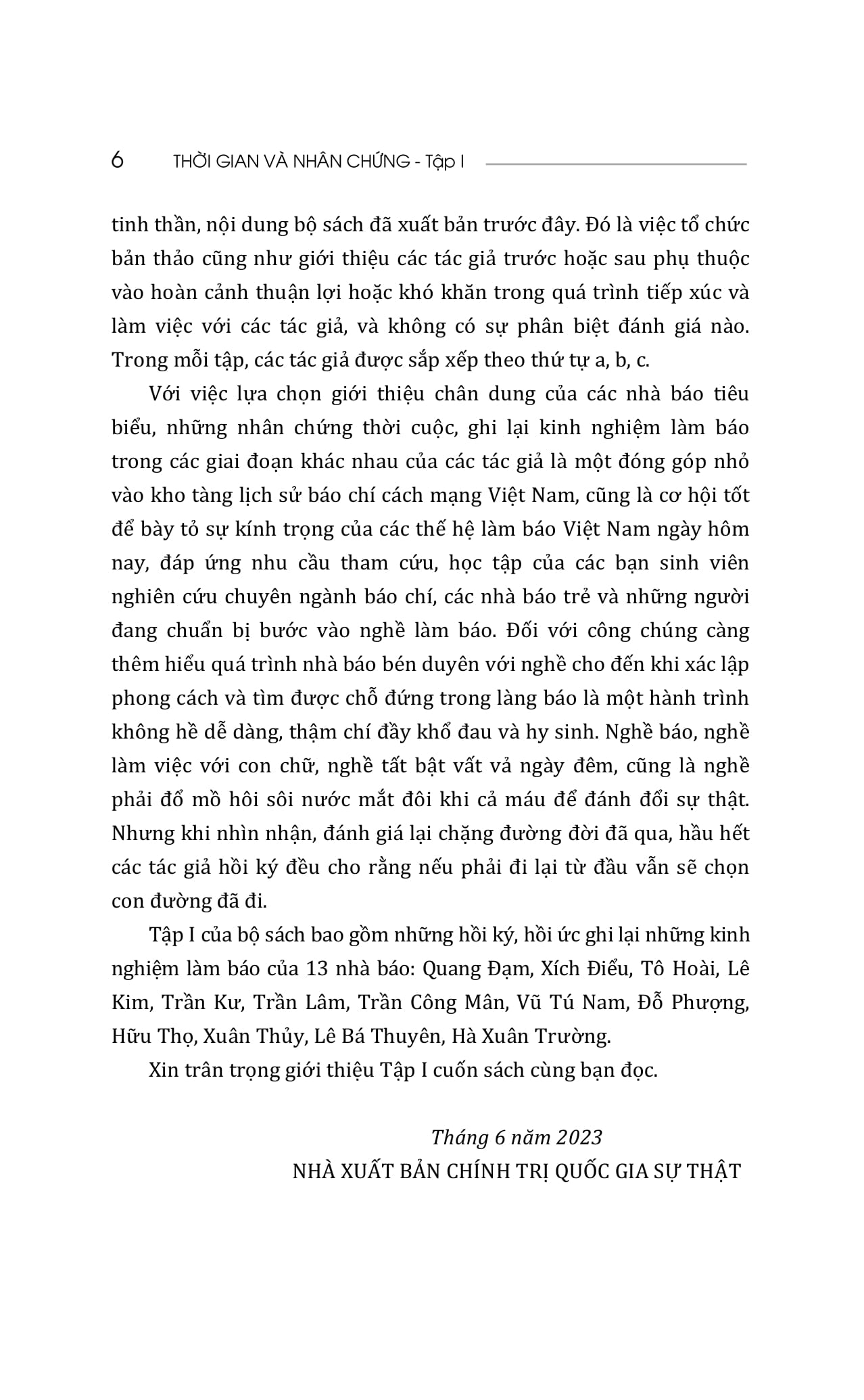 Bo
						
										
										Thoi Gian Va Nhan Chung - Hoi Ky Cua Cac Nha Bao - Tap I