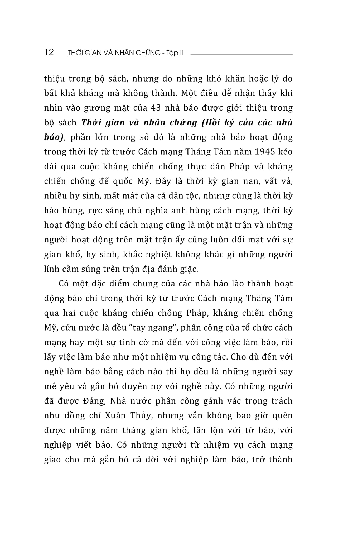 Bo
						
										
										Thoi Gian Va Nhan Chung - Hoi Ky Cua Cac Nha Bao - Tap II