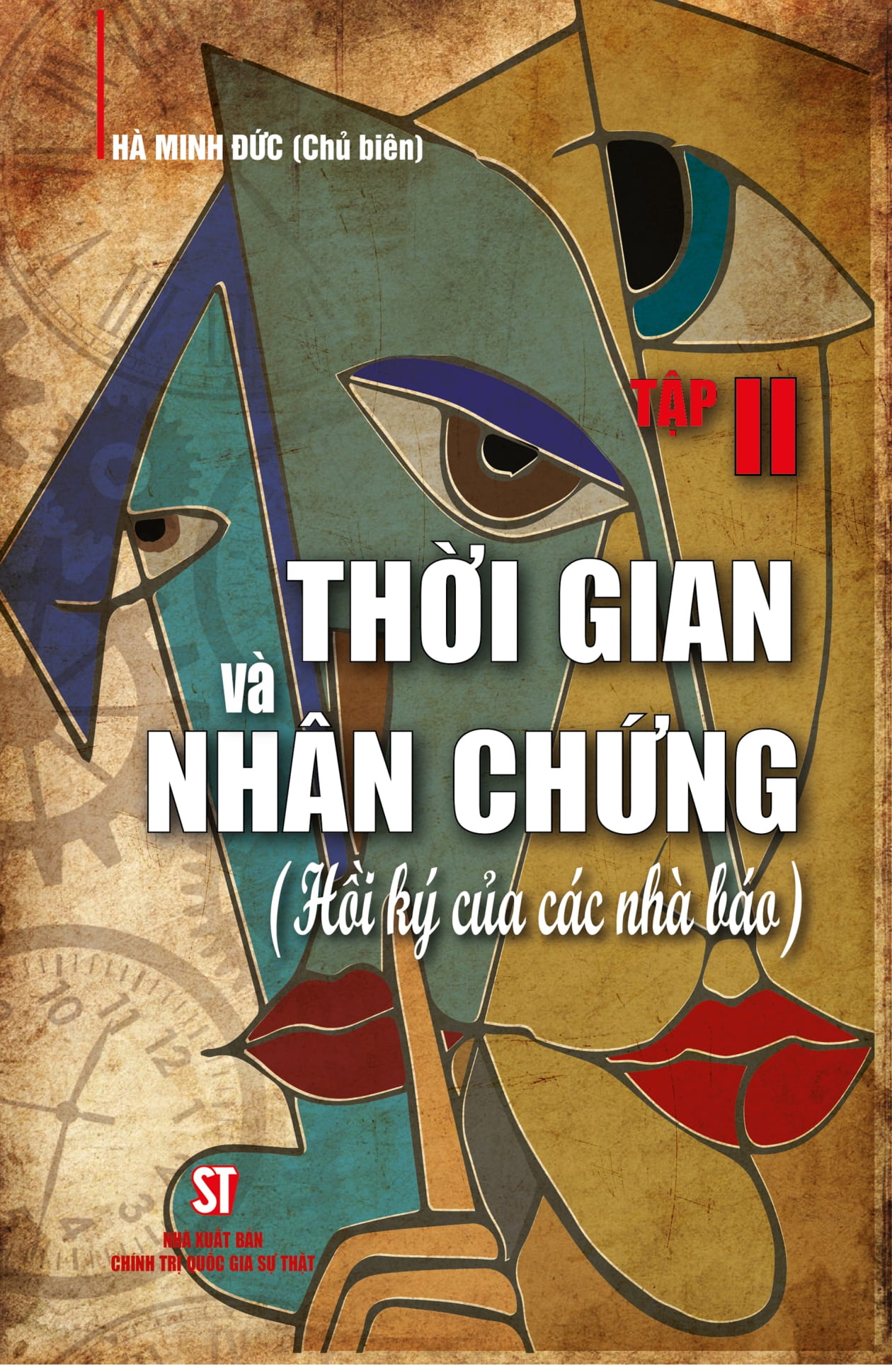 Bo
						
										
										Thoi Gian Va Nhan Chung - Hoi Ky Cua Cac Nha Bao - Tap II