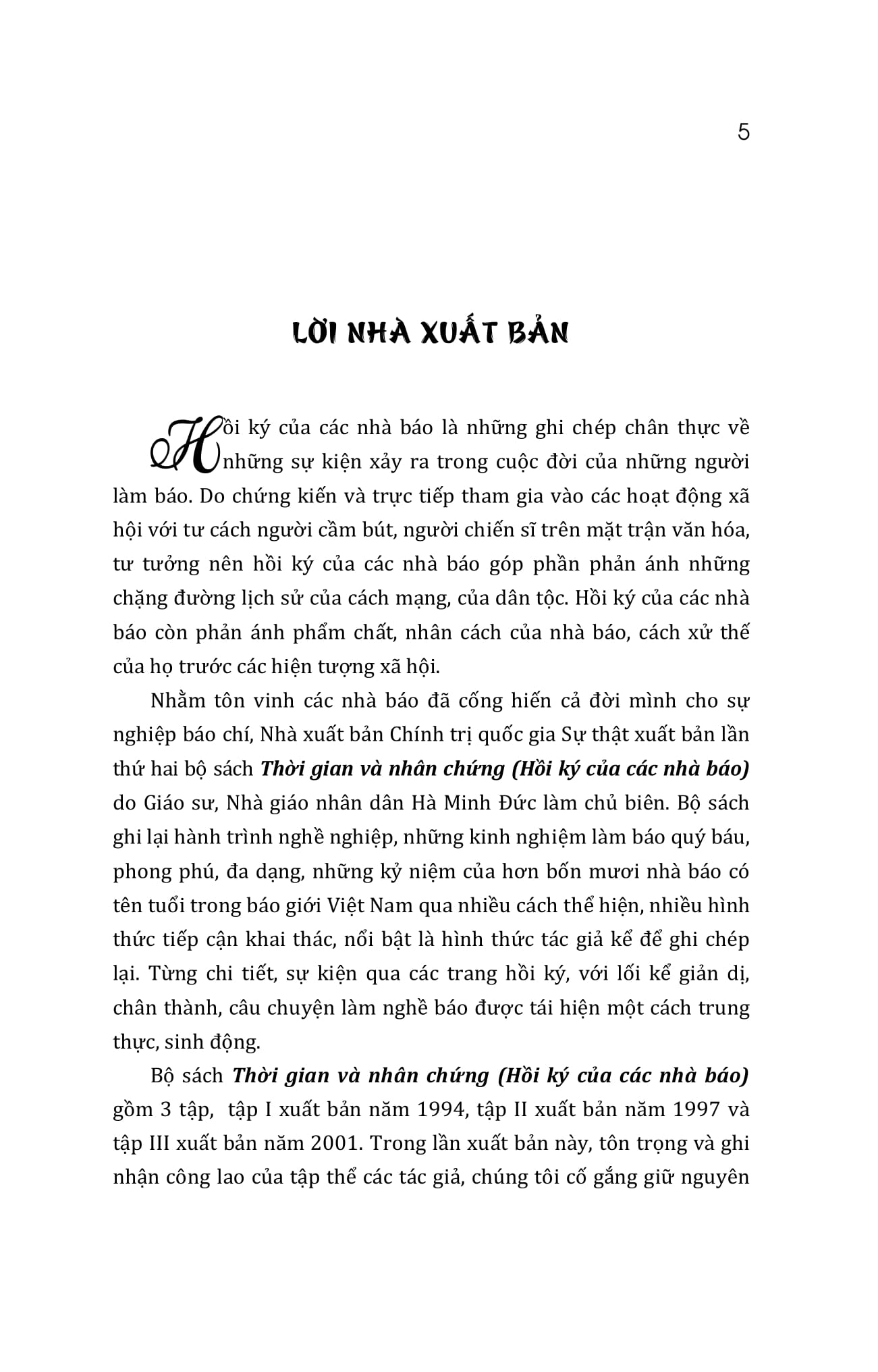 Bo
						
										
										Thoi Gian Va Nhan Chung - Hoi Ky Cua Cac Nha Bao - Tap II