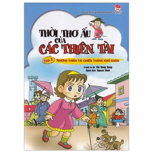 bộ thời thơ ấu của các thiên tài - tập 2 - những thiên tài chiến thắng khó khăn (tái bản 2019)