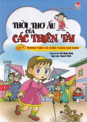bộ thời thơ ấu của các thiên tài - tập 2 - những thiên tài chiến thắng khó khăn (tái bản 2019)