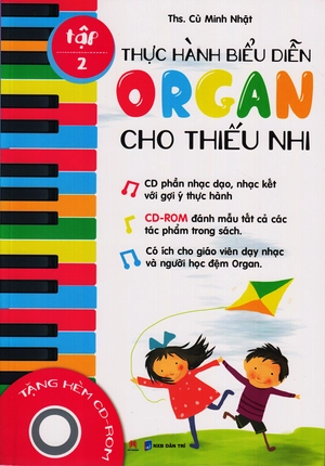 bộ thực hành biểu diễn organ cho thiếu nhi – tập 2