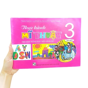 bộ thực hành mĩ thuật theo định hướng phát triển năng lực 3 - tập 1 (2021)