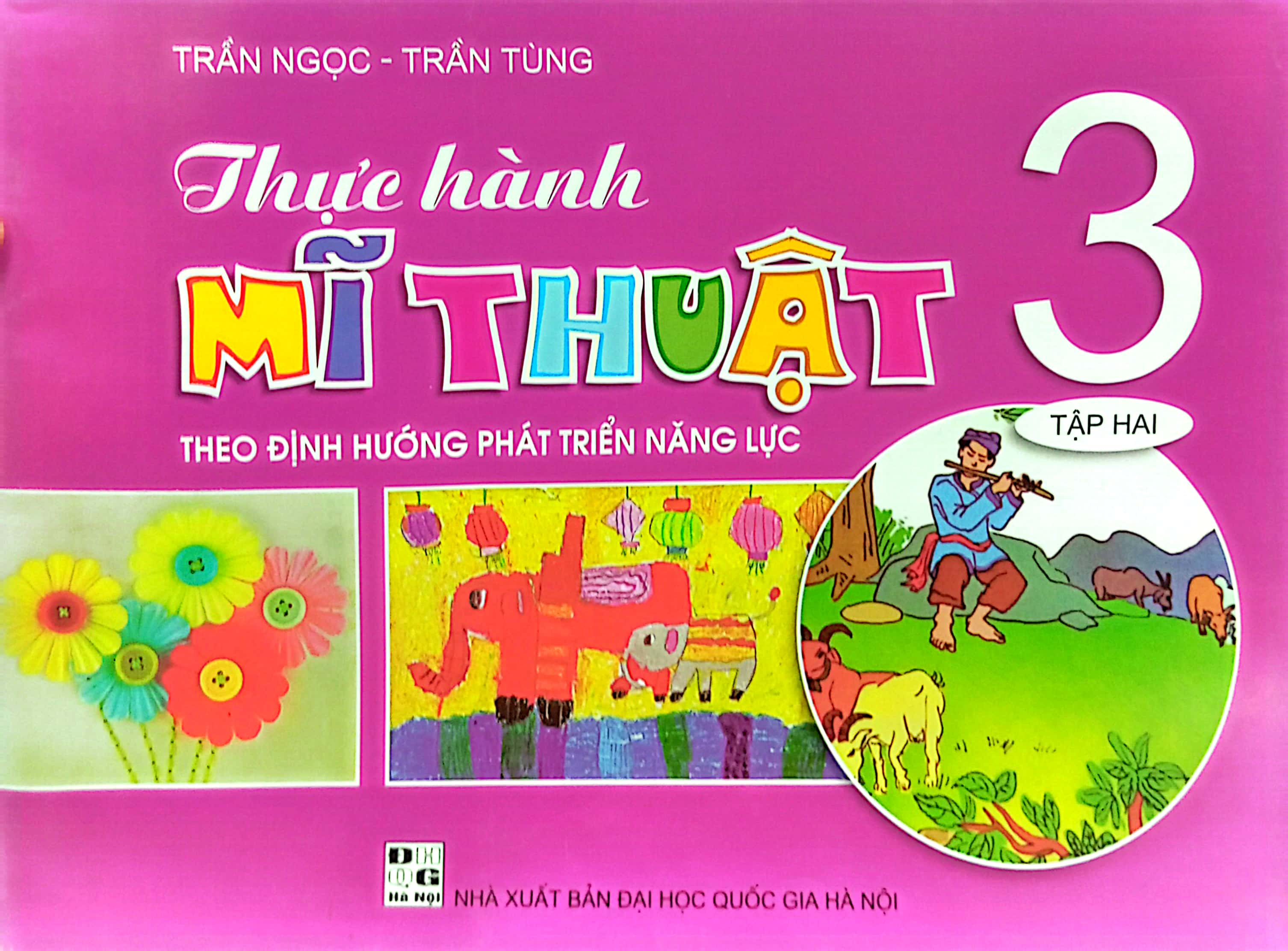 bộ thực hành mĩ thuật theo định hướng phát triển năng lực 3 - tập 2 (2021)