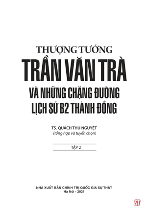 bộ thượng tướng trần văn trà và những chặng đường lịch sử b2 thành đồng - tập 2