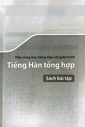 bộ tiếng hàn tổng hợp dành cho người việt nam - sơ cấp 1 - sách bài tập (tái bản 2023)