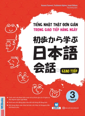 bộ tiếng nhật thật đơn giản trong giao tiếp hằng ngày - sơ trung cấp 3