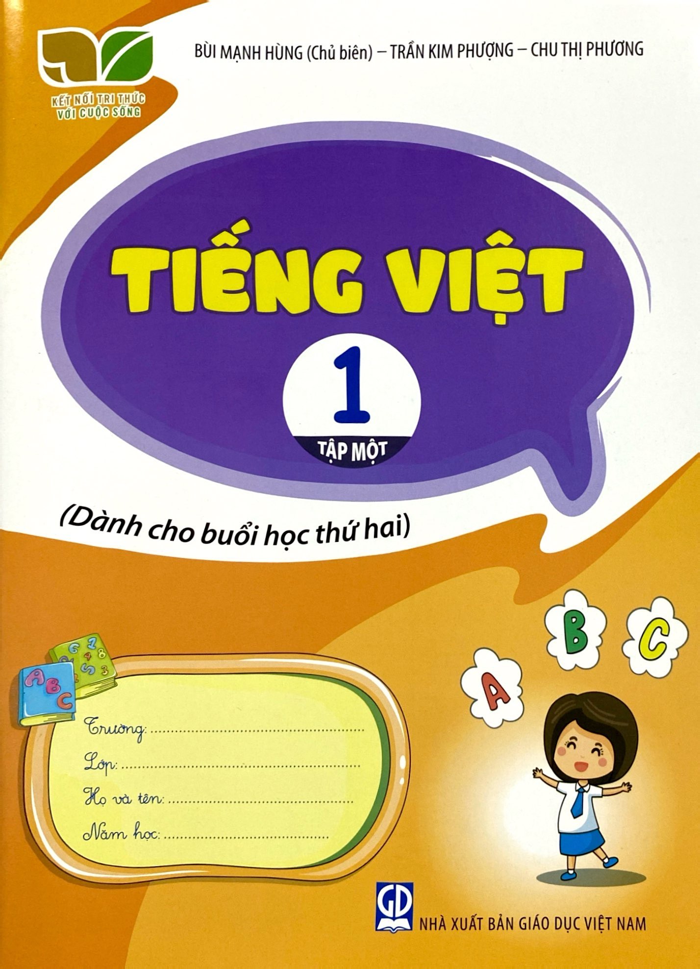 Bo
						
										
										Tieng Viet 1 - Tap 1 (Ket Noi) (Danh Cho Buoi Hoc Thu Hai)