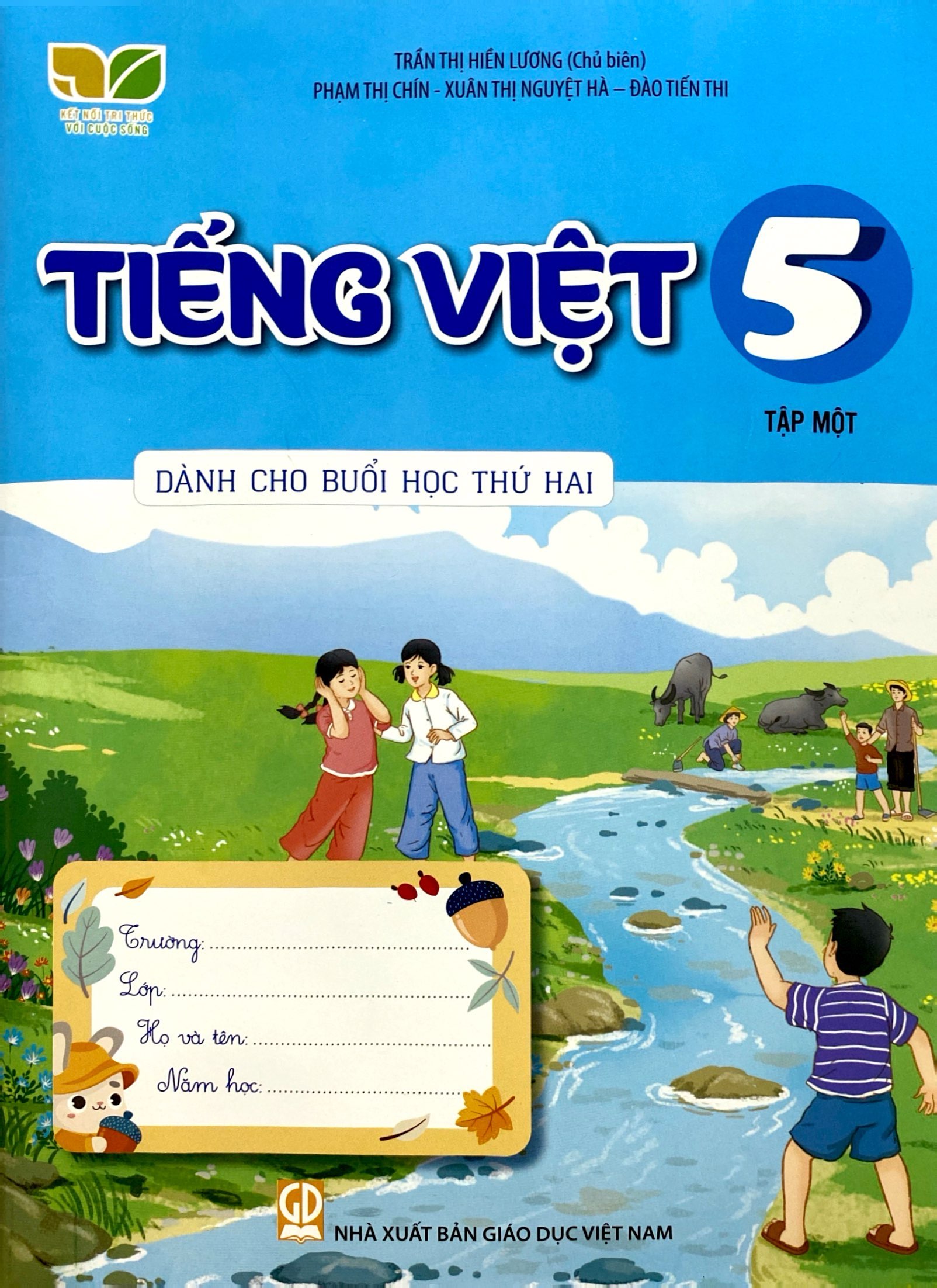 Bo
						
										
										Tieng Viet 5 - Tap 1 (Ket Noi) (Danh Cho Buoi Hoc Thu Hai)