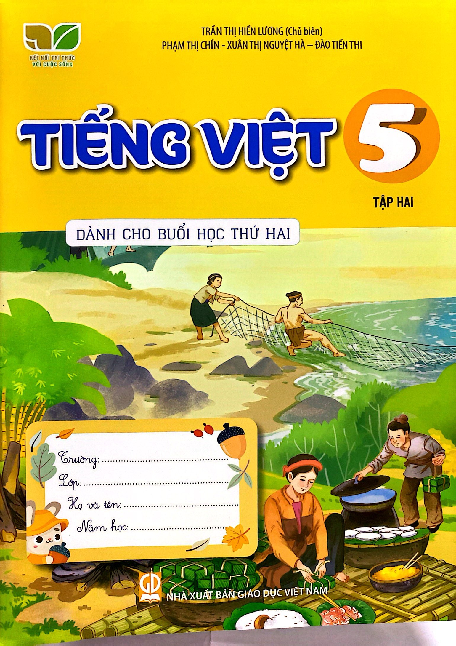 Bo
						
										
										Tieng Viet 5 - Tap 2 (Ket Noi) (Danh Cho Buoi Hoc Thu Hai)