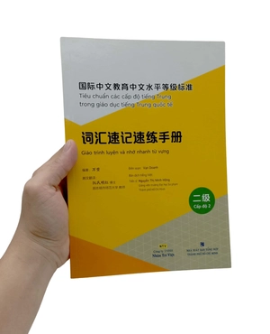 bộ tiêu chuẩn các cấp độ tiếng trung trong giáo dục tiếng trung quốc tế - giáo trình luyện và nhớ nhanh từ vựng tiếng trung - cấp độ 2
