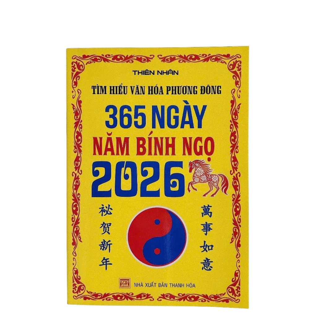 Bộ Tìm Hiểu Văn Hóa Phương Đông - 365 Ngày Năm Bính Ngọ 2026