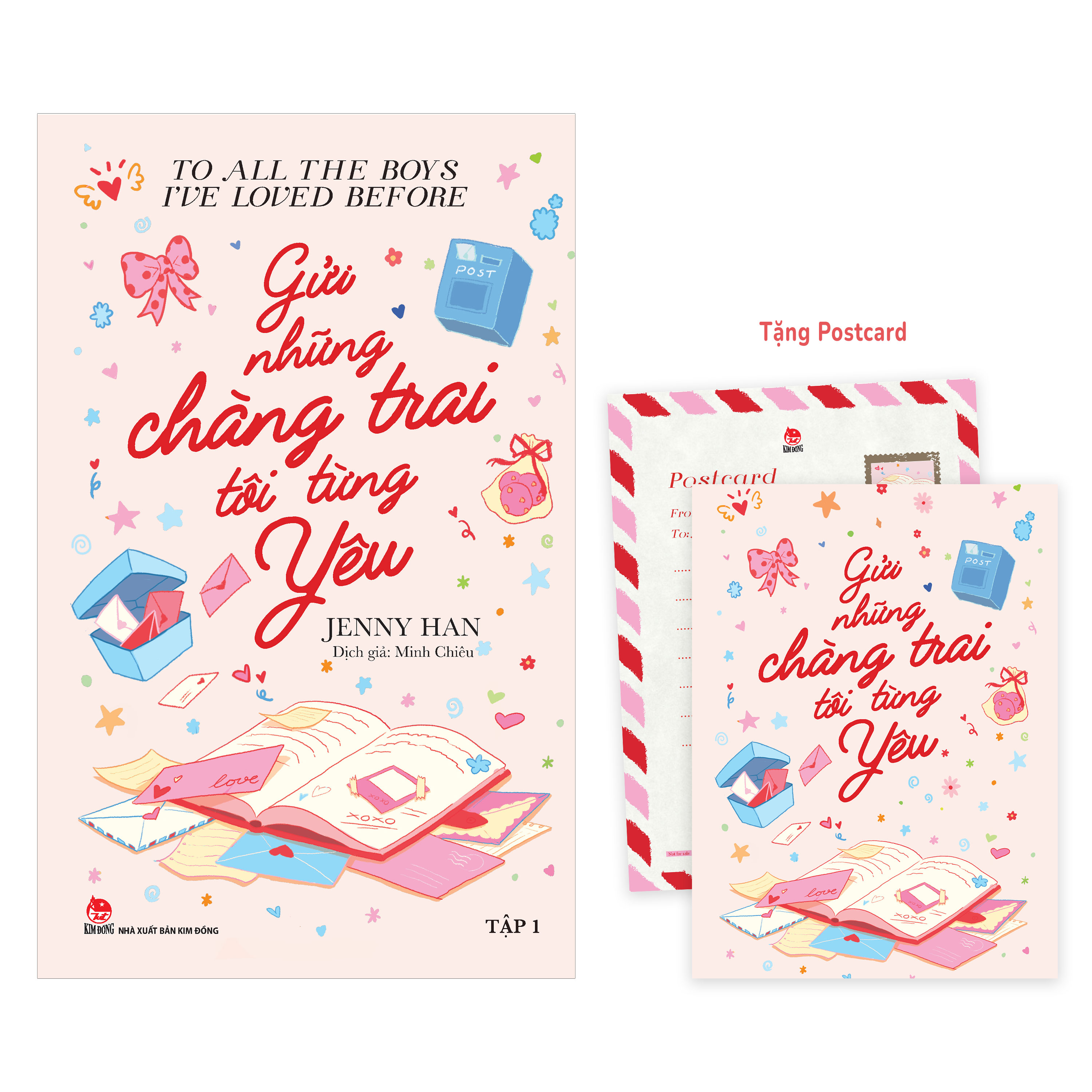 Bộ To All The Boys I've Loved Before - Tập 1 - Gửi Những Chàng Trai Tôi Từng Yêu - Tặng Kèm Postcard