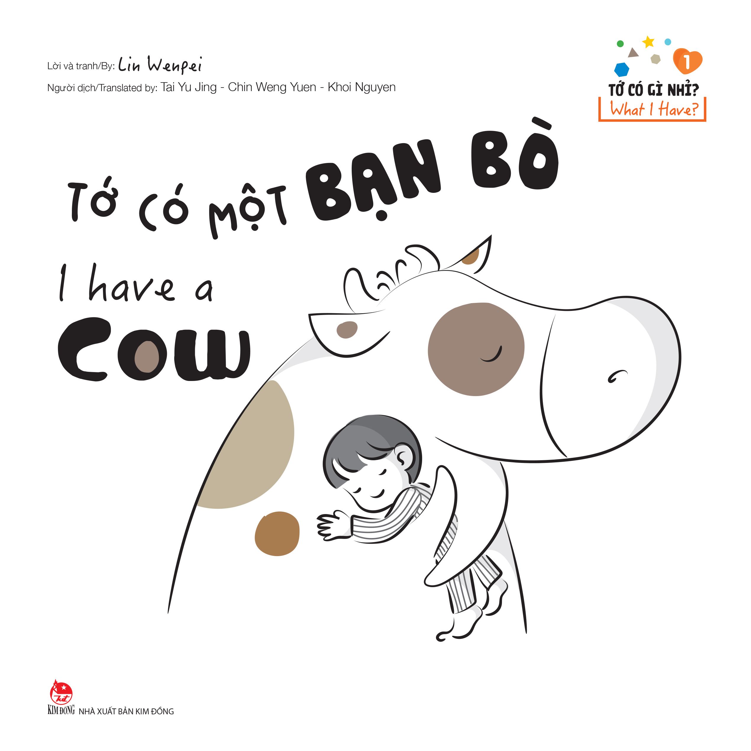 Bo
						
										
										To Co Gi Nhi? - What I Have? - Tap 1 - To Co Mot Ban Bo - I Have A Cow