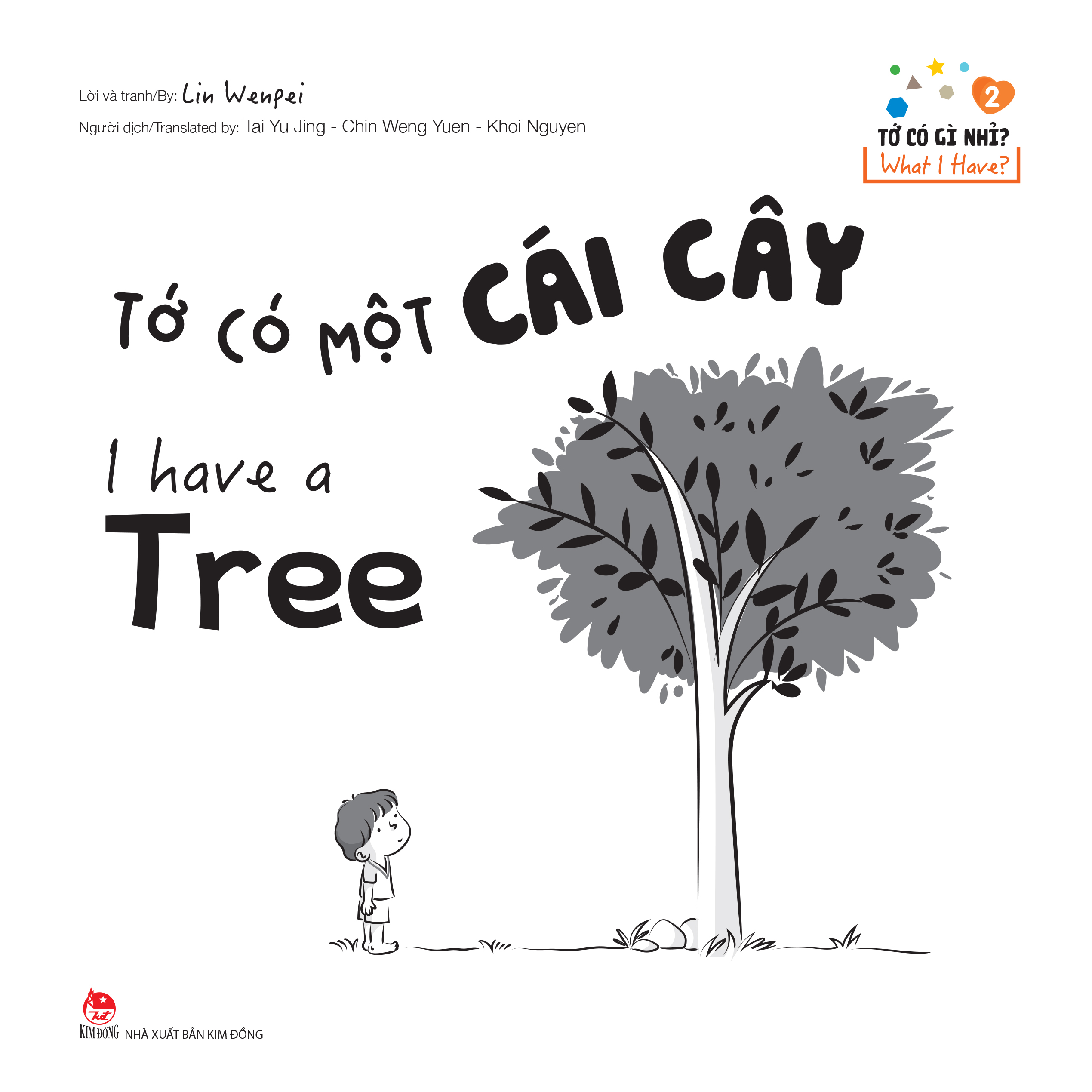 Bo
						
										
										To Co Gi Nhi? - What I Have? - Tap 2 - To Co Mot Cai Cay - I Have A Tree