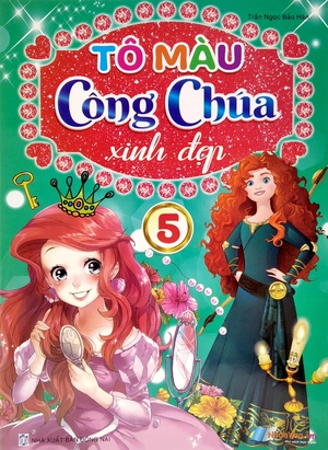 bộ tô màu công chúa xinh đẹp - tập 5