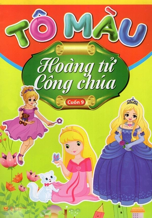 bộ tô màu hoàng tử công chúa - tập 9