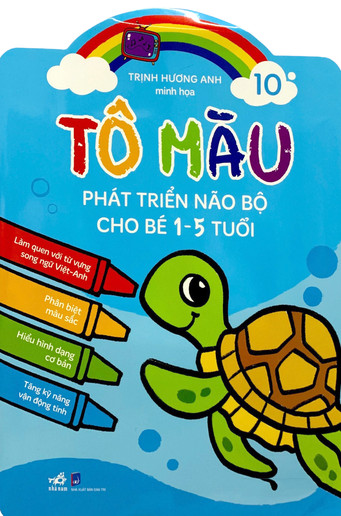 bộ tô màu phát triển não bộ cho bé 1-5 tuổi - tập 10