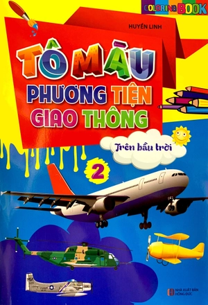 bộ tô màu phương tiện giao thông 2: trên bầu trời (tái bản 2021)