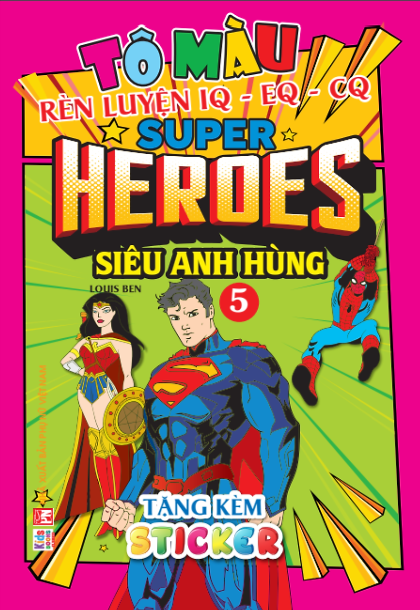 bộ tô màu rèn luyện iq eq cq - super heroes siêu anh hùng - tập 5 - tặng kèm sticker