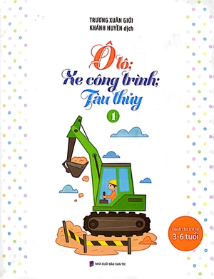 bộ tô màu theo từng bước - ô tô, xe công trình, tàu thủy 1