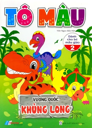 bộ tô màu - vương quốc khủng long - tập 2 (dành cho bé mẫu giáo)