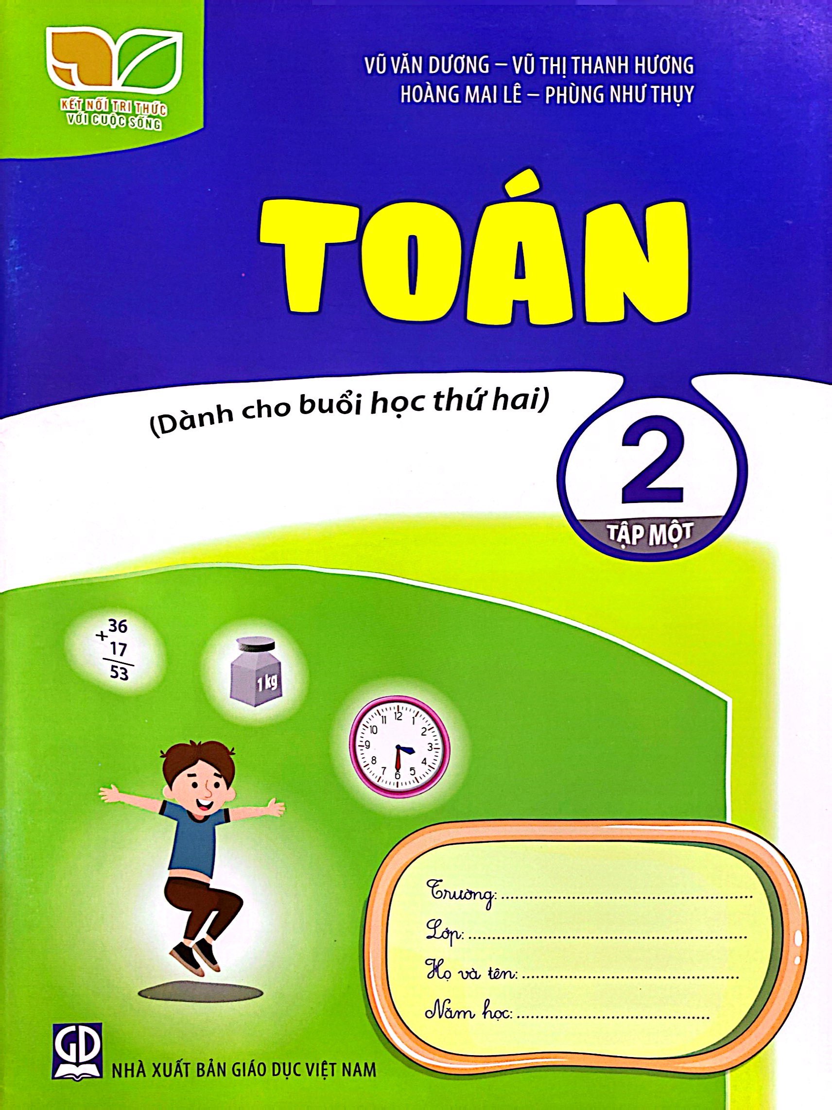 Bo
						
										
										Toan 2 - Tap 1 (Ket Noi) (Danh Cho Buoi Hoc Thu Hai)