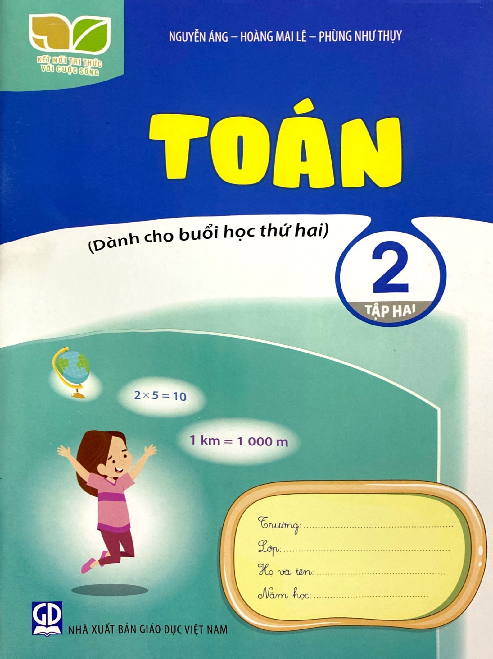 Bo
						
										
										Toan 2 - Tap 2 (Ket Noi) (Danh Cho Buoi Hoc Thu Hai)
