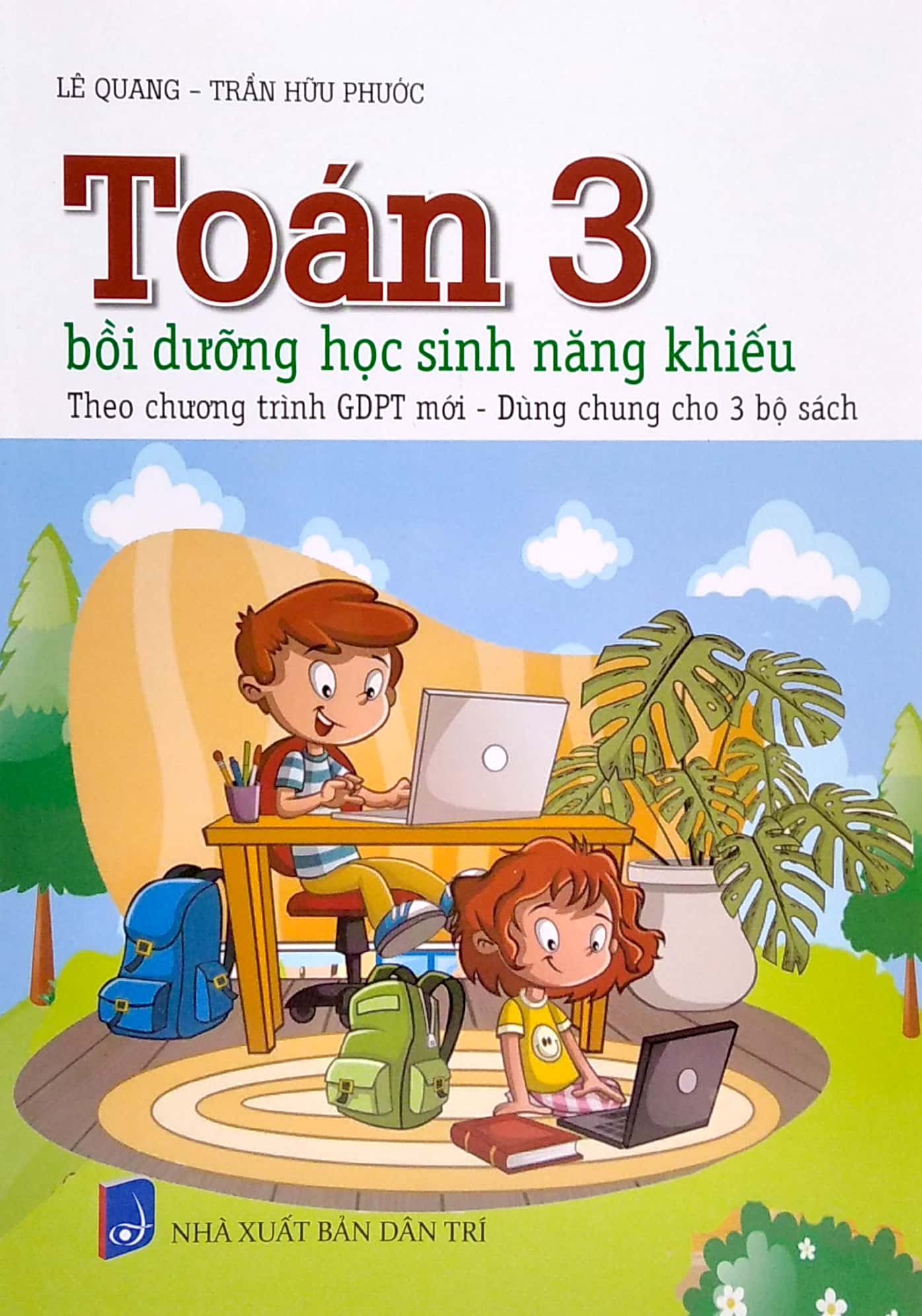 bộ toán 3 bồi dưỡng học sinh năng khiếu (theo chương trình gdpt mới - dùng chung cho 3 bộ sách)