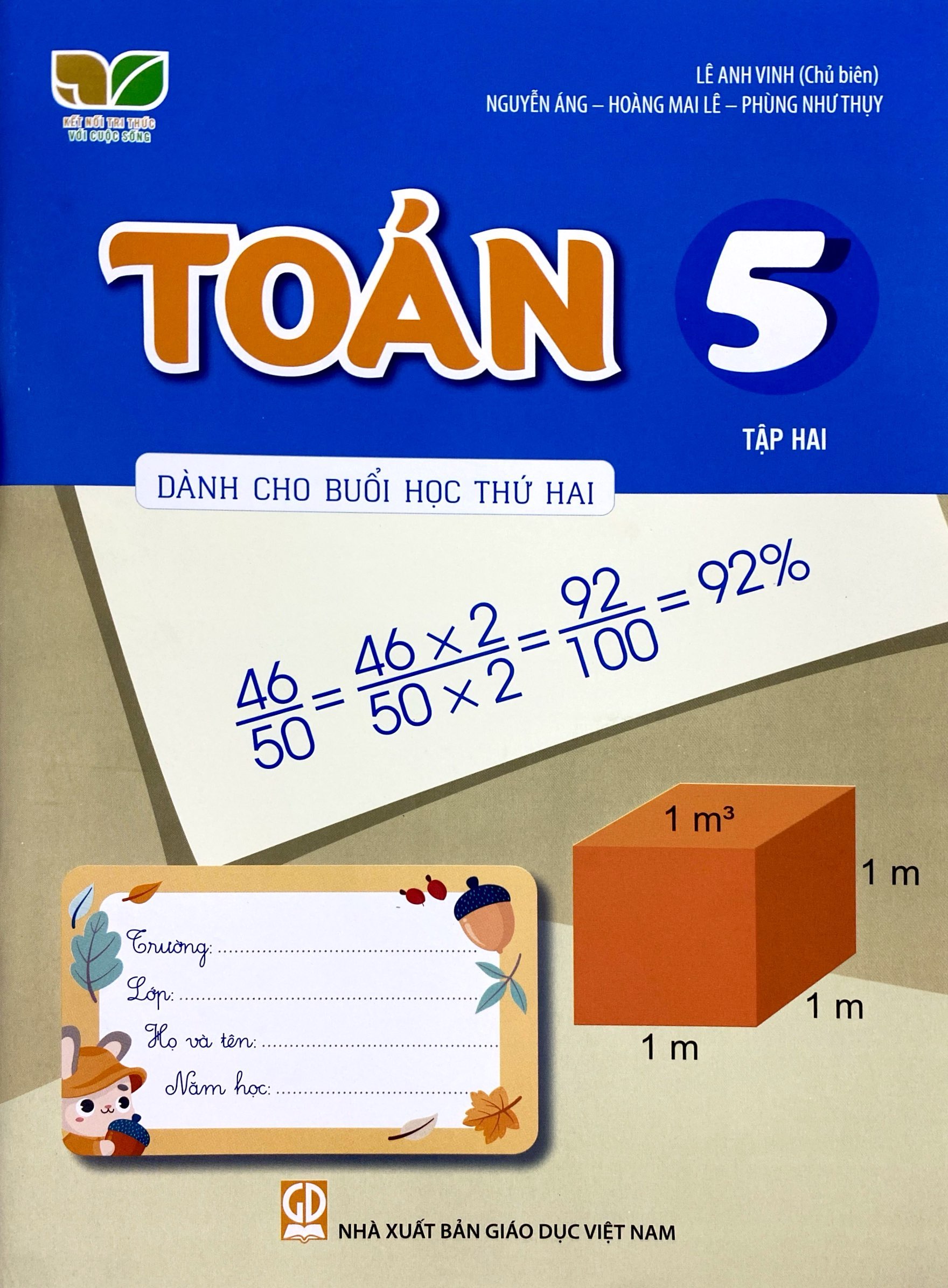 Bo
						
										
										Toan 5 - Tap 2 (Ket Noi) (Danh Cho Buoi Hoc Thu Hai)