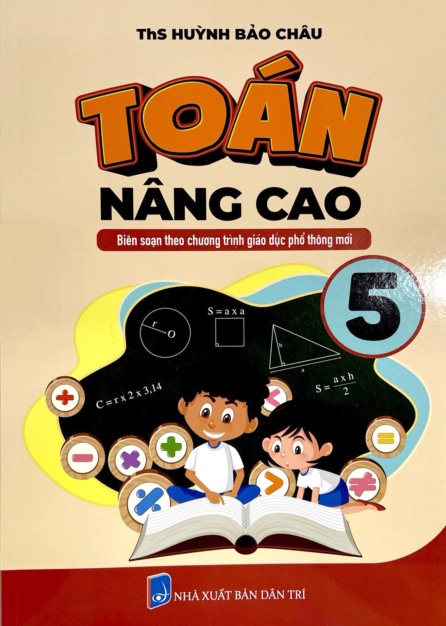 Bo
						
										
										Toan Nang Cao 5 (Bien Soan Theo Chuong Trinh Pho Thong Moi)