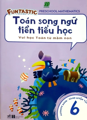 bộ toán song ngữ tiền tiểu học 6 - activity book