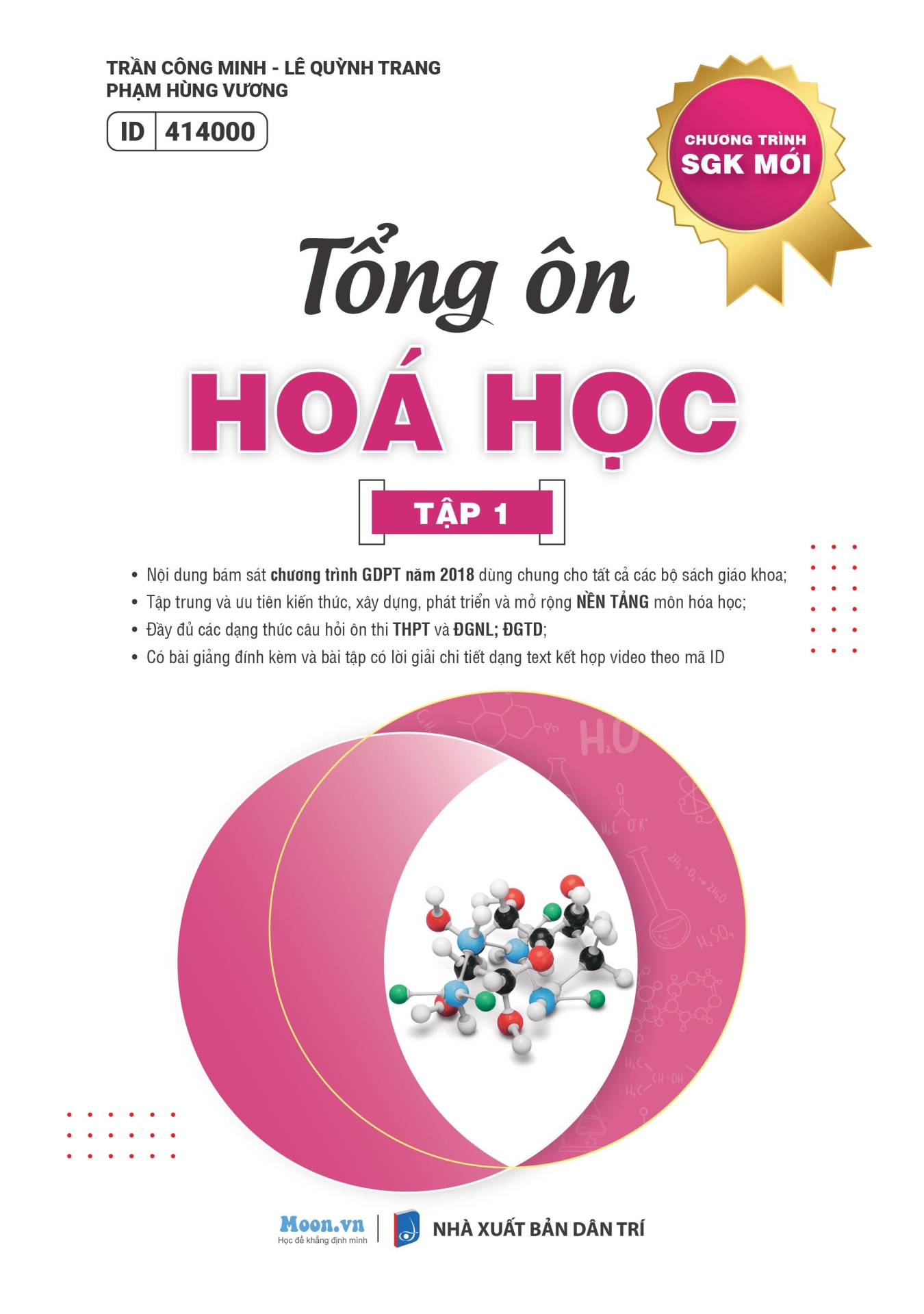 Bộ
						
										
										Tổng Ôn Hóa Học - Tập 1 (Theo Chương Trình SGK Mới)