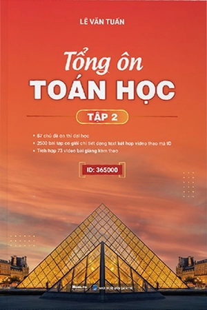 bộ tổng ôn toán học - tập 2 (tái bản 2023)