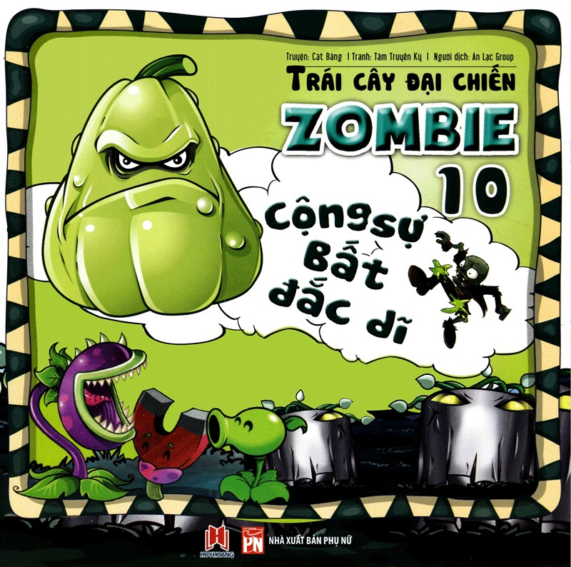 bộ trái cây đại chiến zombie - tập 10 - cộng sự bất đắc dĩ